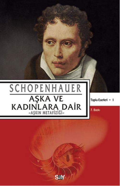 Cover of the book Aşka ve Kadınlara Dair Schopenhaur by Schopenhauer, Say Yayınları