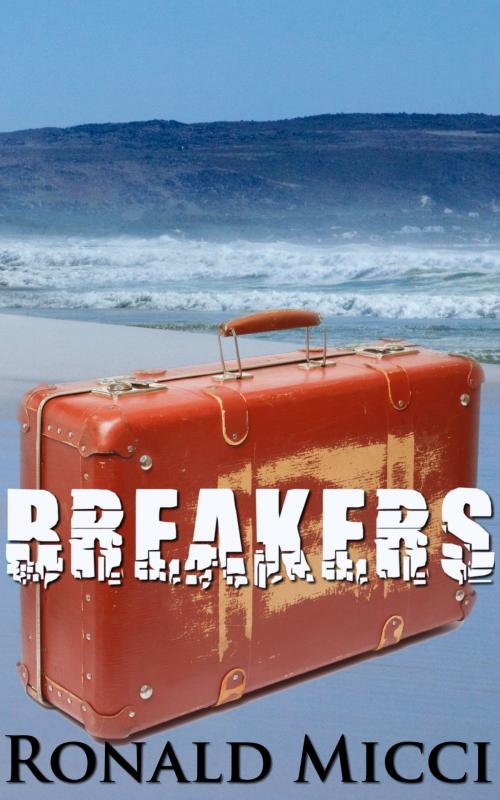 Cover of the book Breakers by Ronald Micci, PublishDrive