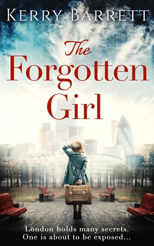 Cover of the book The Forgotten Girl by Kerry Barrett, HarperCollins Publishers