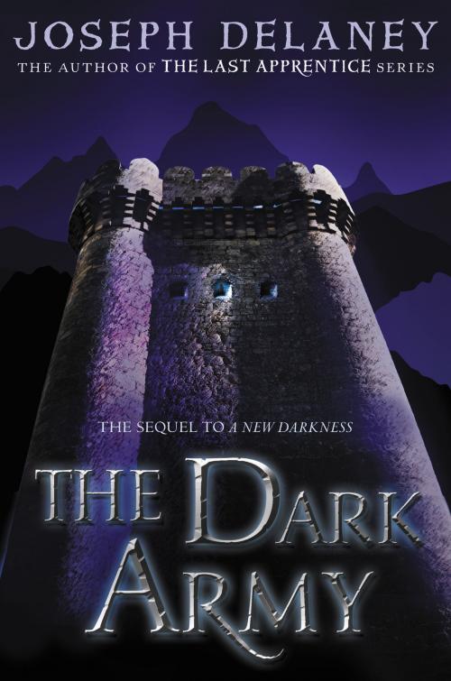 Cover of the book The Dark Army by Joseph Delaney, Greenwillow Books