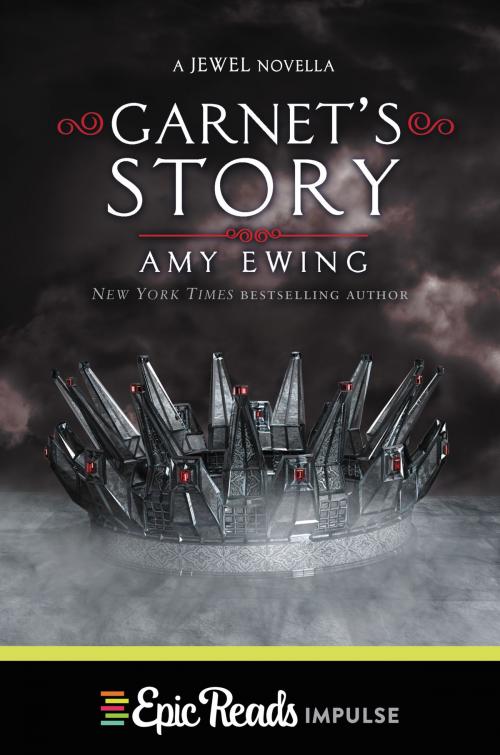 Cover of the book Garnet's Story by Amy Ewing, HarperTeen