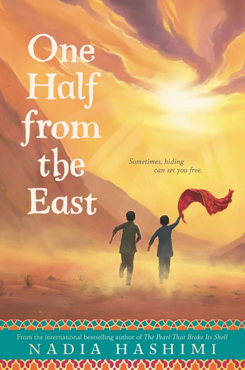 Cover of the book One Half from the East by Nadia Hashimi, HarperCollins