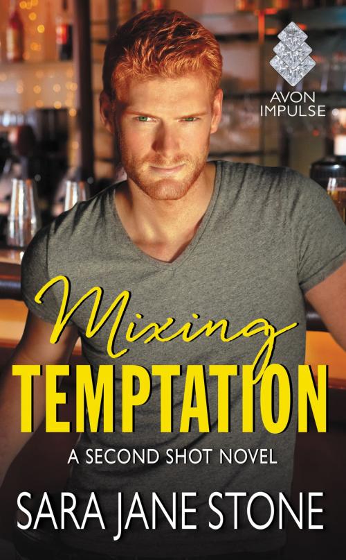 Cover of the book Mixing Temptation by Sara Jane Stone, Avon Impulse