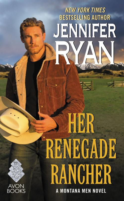 Cover of the book Her Renegade Rancher by Jennifer Ryan, Avon