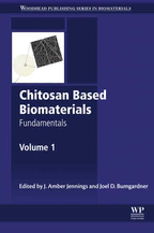 Cover of the book Chitosan Based Biomaterials Volume 1 by , Elsevier Science