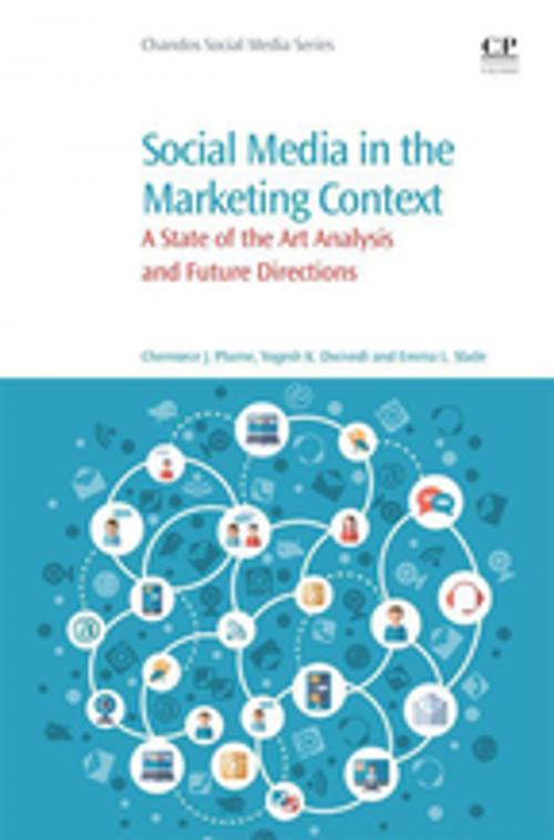 Cover of the book Social Media in the Marketing Context by Cherniece J. Plume, Yogesh K. Dwivedi, Emma L. Slade, Elsevier Science