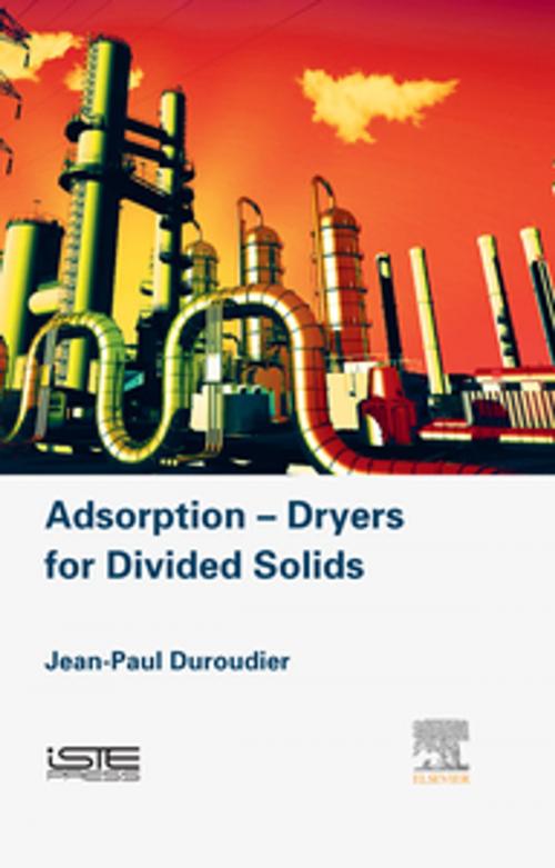 Cover of the book Adsorption-Dryers for Divided Solids by Jean-Paul Duroudier, Elsevier Science
