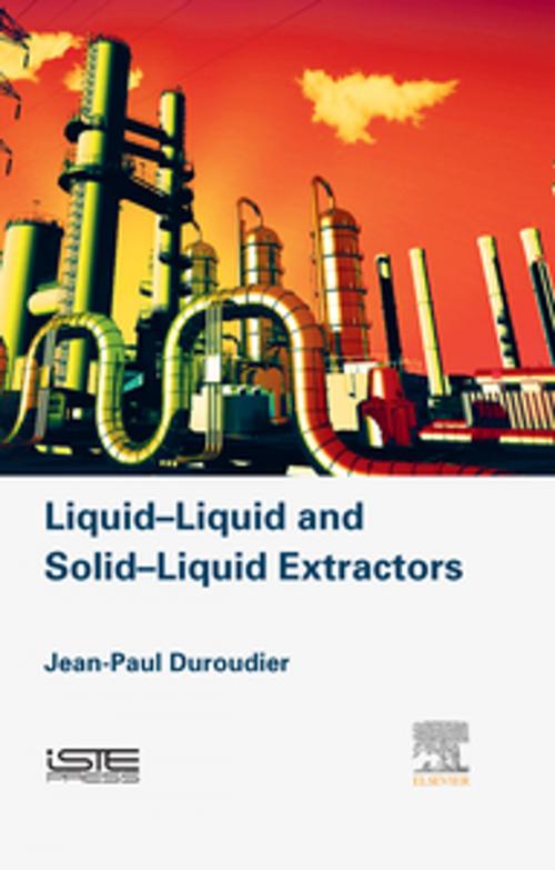 Cover of the book Liquid-Liquid and Solid-Liquid Extractors by Jean-Paul Duroudier, Elsevier Science