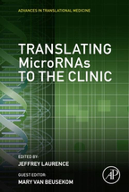 Cover of the book Translating MicroRNAs to the Clinic by , Elsevier Science