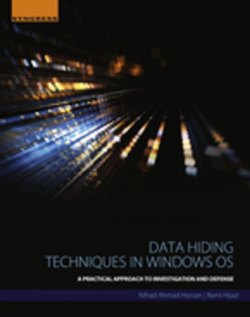 Cover of the book Data Hiding Techniques in Windows OS by Nihad Ahmad Hassan, Rami Hijazi, Elsevier Science