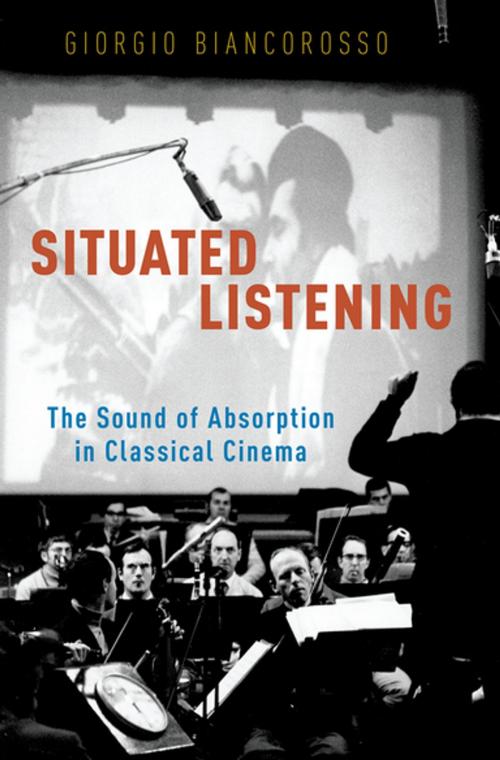 Cover of the book Situated Listening by Giorgio Biancorosso, Oxford University Press
