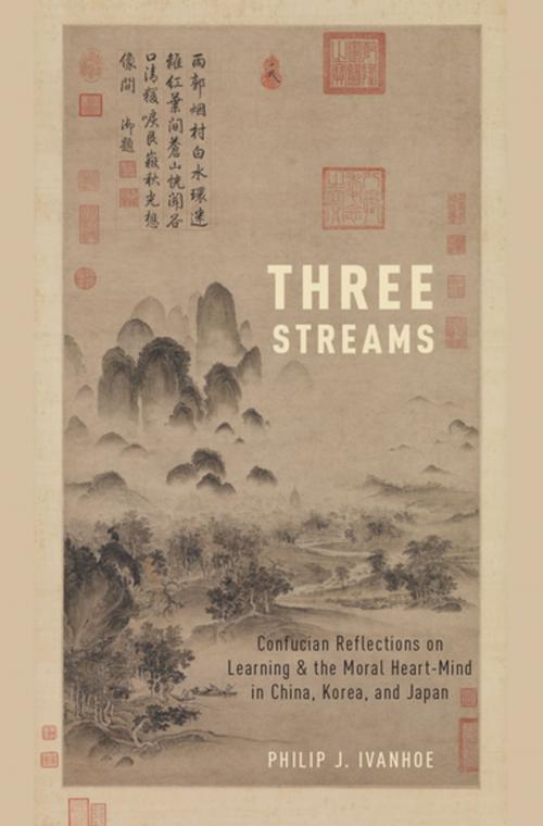 Cover of the book Three Streams by Philip J. Ivanhoe, Oxford University Press