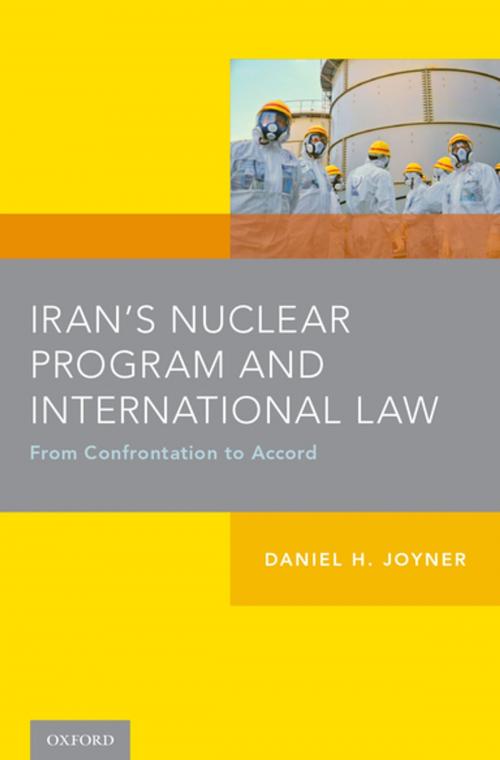 Cover of the book Iran's Nuclear Program and International Law by Daniel H. Joyner, Oxford University Press