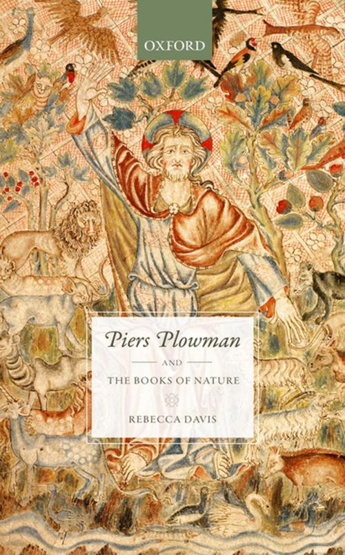Cover of the book Piers Plowman and the Books of Nature by Rebecca Davis, OUP Oxford