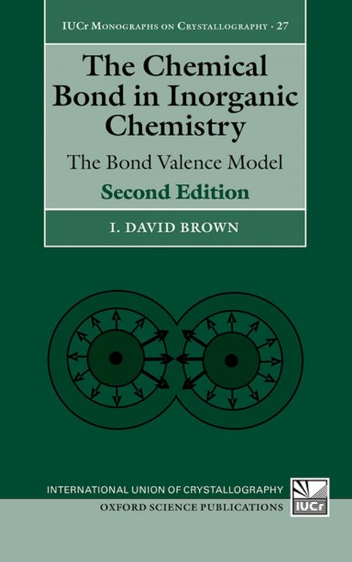 Cover of the book The Chemical Bond in Inorganic Chemistry by I. David Brown, OUP Oxford