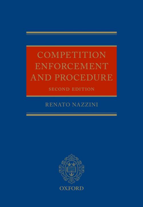 Cover of the book Competition Enforcement and Procedure by Renato Nazzini, OUP Oxford