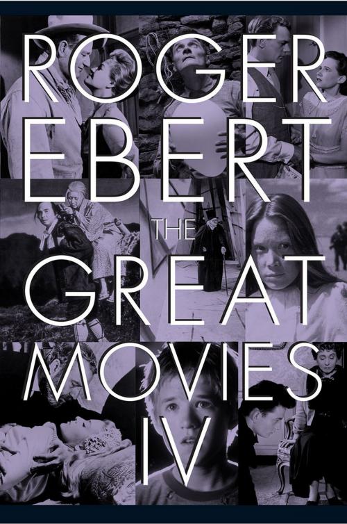 Cover of the book The Great Movies IV by Roger Ebert, University of Chicago Press