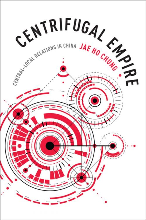 Cover of the book Centrifugal Empire by Jae Ho Chung, Columbia University Press