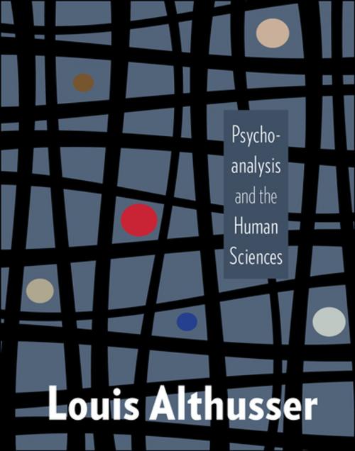 Cover of the book Psychoanalysis and the Human Sciences by Louis Althusser, Columbia University Press