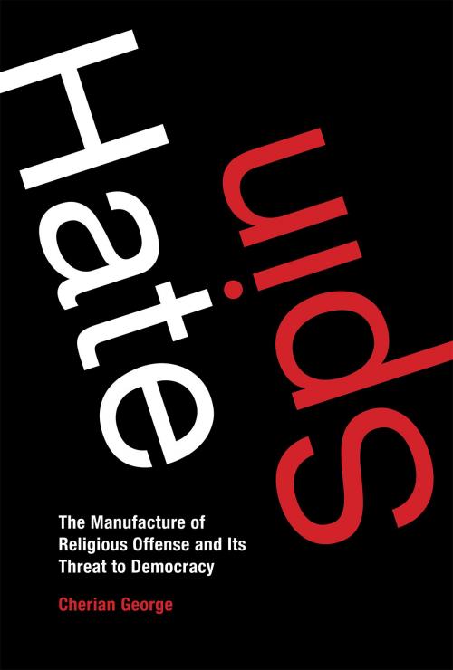 Cover of the book Hate Spin by Cherian George, The MIT Press