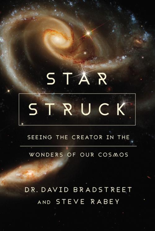Cover of the book Star Struck by David Hart Bradstreet, Steve Rabey, Zondervan