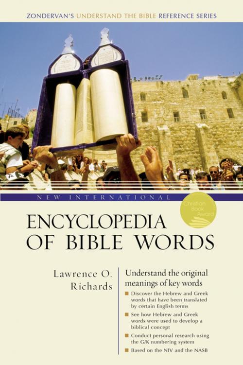 Cover of the book New International Encyclopedia of Bible Words by Lawrence O. Richards, Zondervan Academic