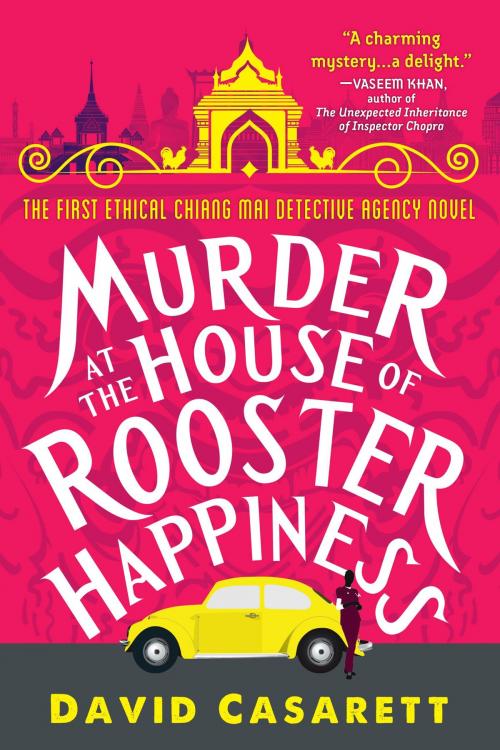 Cover of the book Murder at the House of Rooster Happiness by David Casarett, Orbit
