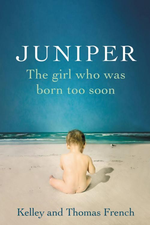 Cover of the book Juniper by Kelley French, Thomas French, Little, Brown and Company