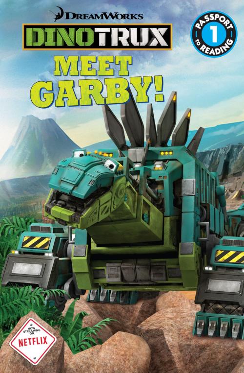 Cover of the book Dinotrux: Meet Garby! by Margaret Green, Little, Brown Books for Young Readers