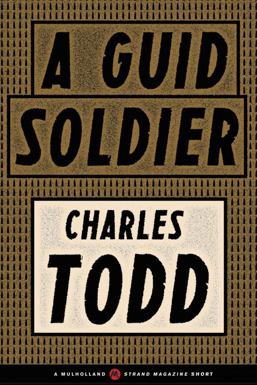 Cover of the book A Guid Soldier by Charles Todd, Little, Brown and Company