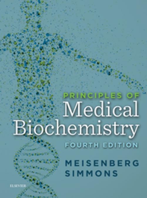 Cover of the book Principles of Medical Biochemistry E-Book by Gerhard Meisenberg, PhD, William H. Simmons, PhD, Elsevier Health Sciences