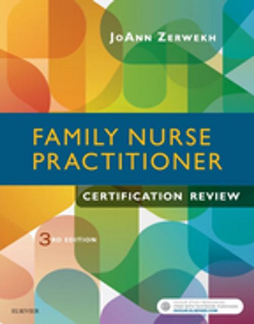Cover of the book Family Nurse Practitioner Certification Review - E-Book by Jo Carol Claborn, MS, RN, JoAnn Zerwekh, EdD, RN, Elsevier Health Sciences