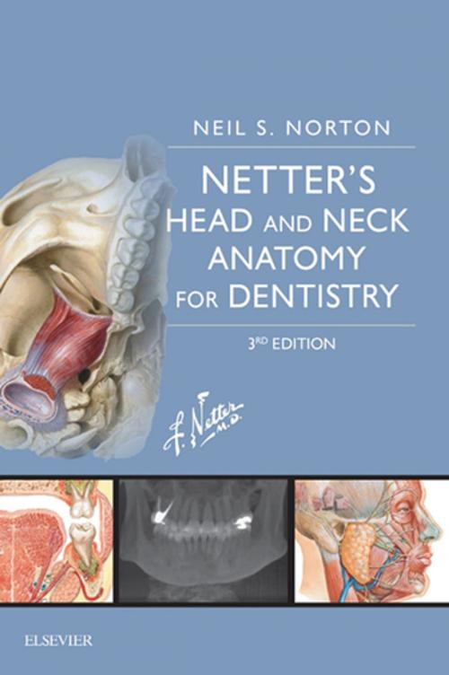 Cover of the book Netter's Head and Neck Anatomy for Dentistry E-Book by Neil S. Norton, PhD, Elsevier Health Sciences