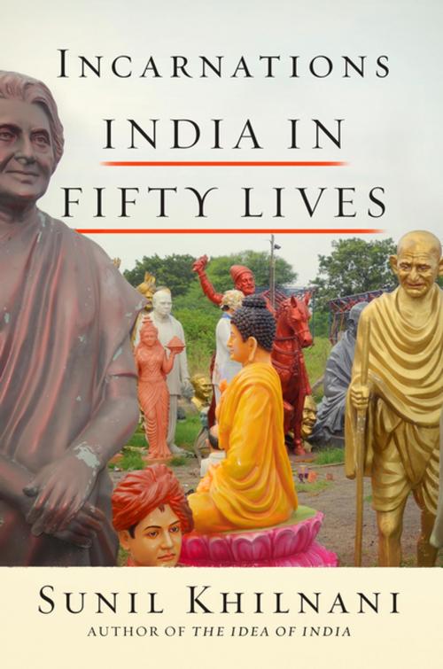 Cover of the book Incarnations by Sunil Khilnani, Farrar, Straus and Giroux
