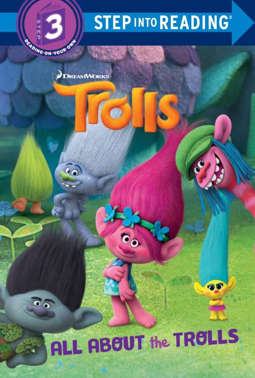Cover of the book All About the Trolls (DreamWorks Trolls) by Kristen L. Depken, Random House Children's Books