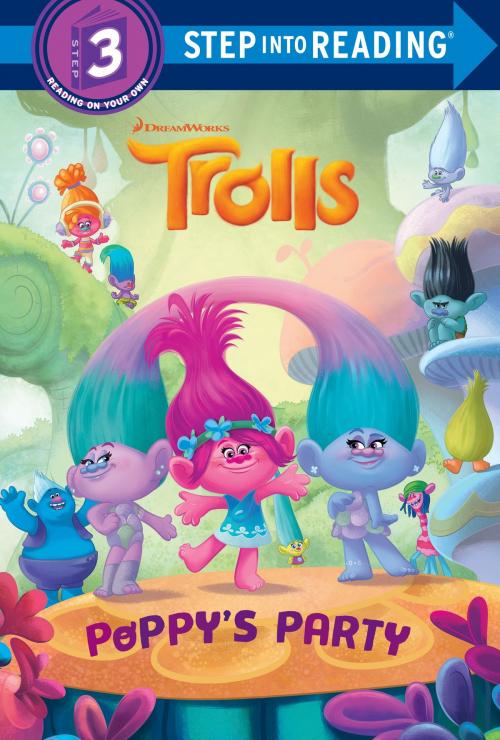 Cover of the book Poppy's Party (DreamWorks Trolls) by Frank Berrios, Random House Children's Books