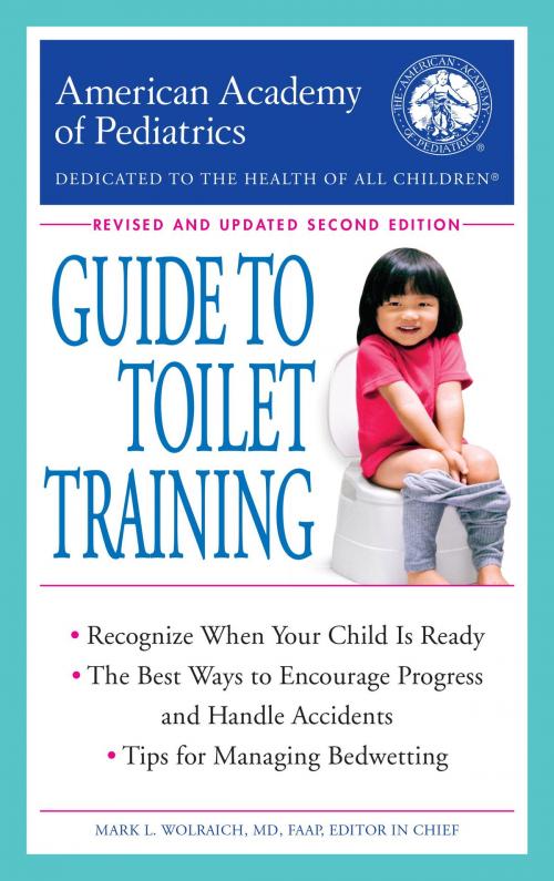 Cover of the book The American Academy of Pediatrics Guide to Toilet Training by American Academy Of Pediatrics, Random House Publishing Group