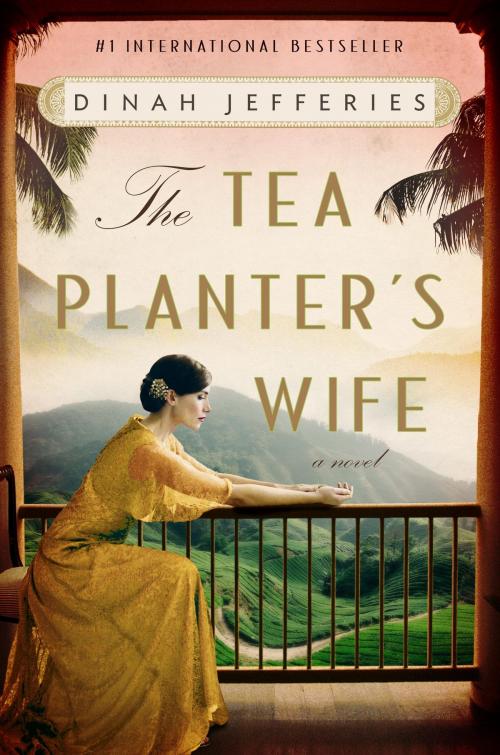 Cover of the book The Tea Planter's Wife by Dinah Jefferies, Crown/Archetype