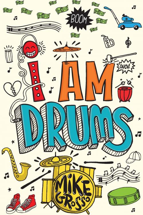 Cover of the book I Am Drums by Mike Grosso, HMH Books