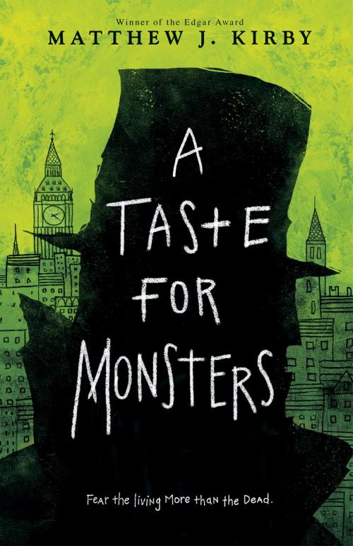 Cover of the book A Taste for Monsters by Matthew J. Kirby, Scholastic Inc.