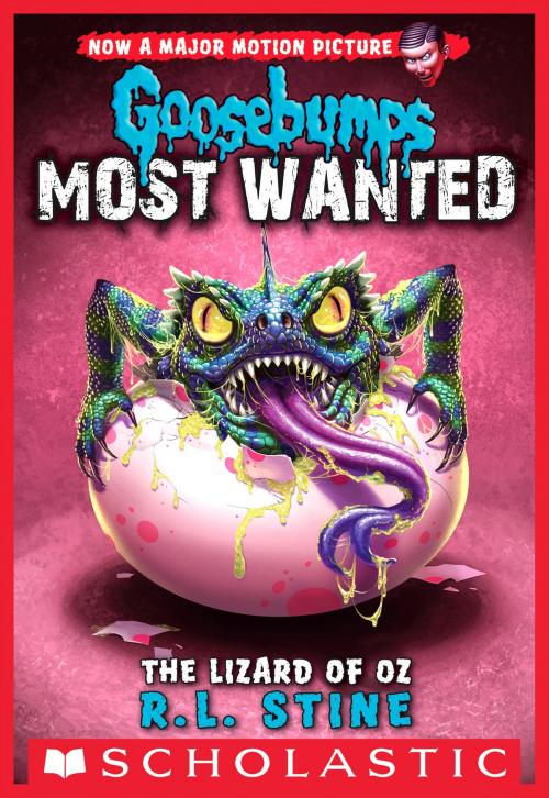 Cover of the book Lizard of Oz (Goosebumps: Most Wanted #10) by R.L. Stine, Scholastic Inc.