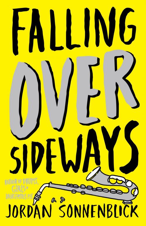 Cover of the book Falling Over Sideways by Jordan Sonnenblick, Scholastic Inc.