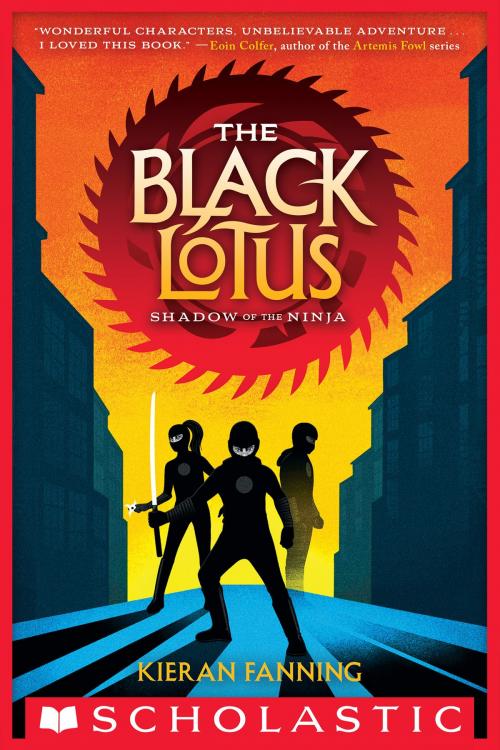 Cover of the book The Black Lotus: Shadow of the Ninja by Kieran Fanning, Scholastic Inc.