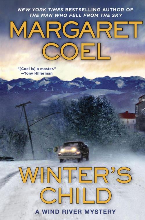 Cover of the book Winter's Child by Margaret Coel, Penguin Publishing Group