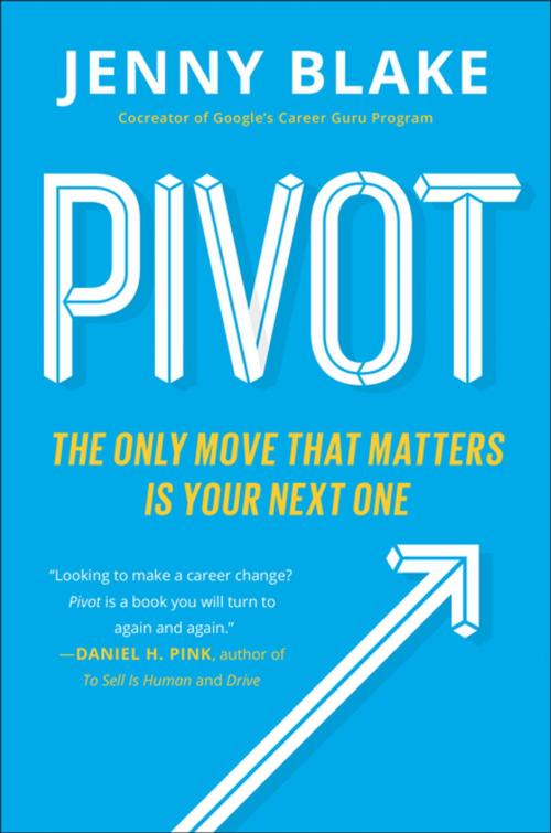 Cover of the book Pivot by Jenny Blake, Penguin Publishing Group