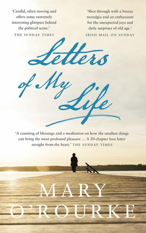 Cover of the book Letters of My Life by Mary O'Rourke, Gill Books