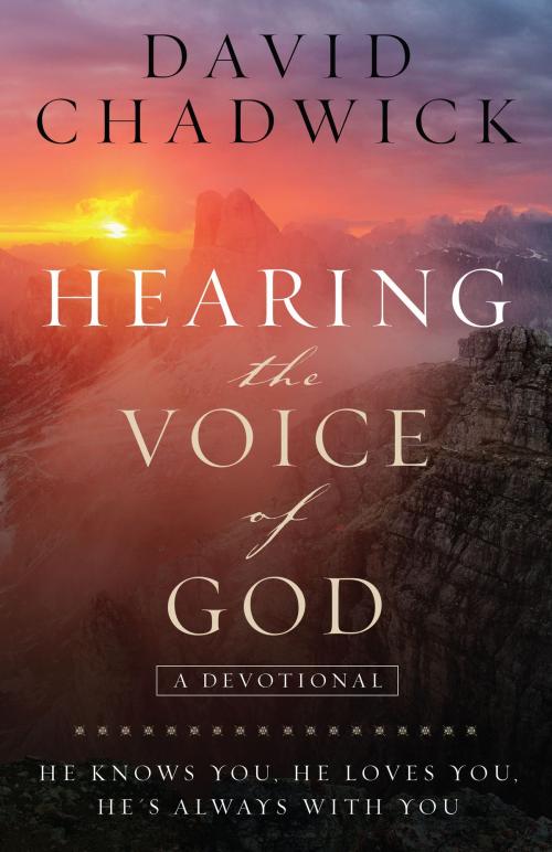 Cover of the book Hearing the Voice of God by David Chadwick, Harvest House Publishers