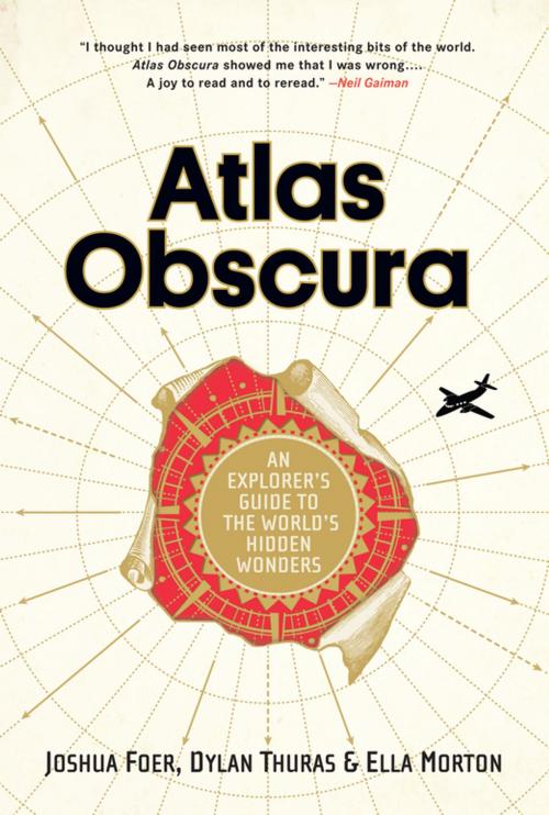 Cover of the book Atlas Obscura by Joshua Foer, Dylan Thuras, Ella Morton, Workman Publishing Company