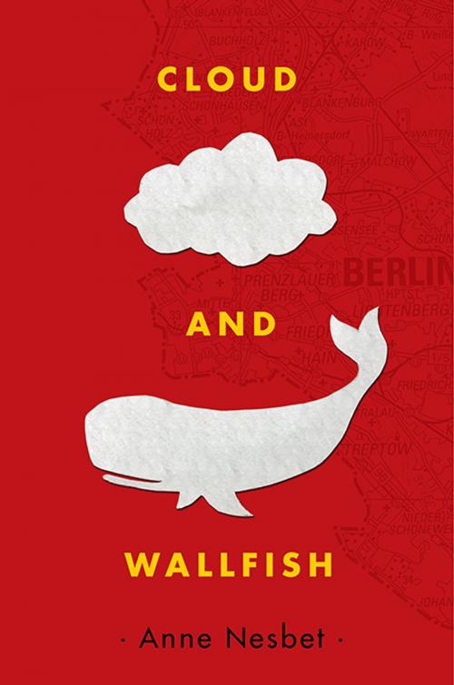Cover of the book Cloud and Wallfish by Anne Nesbet, Candlewick Press