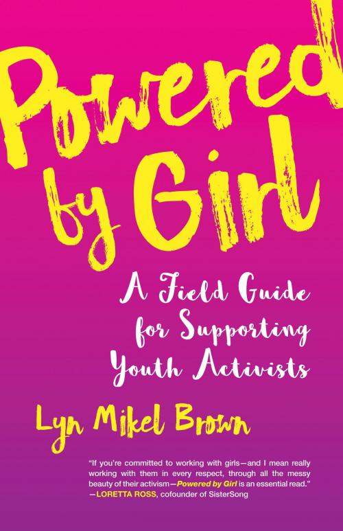 Cover of the book Powered by Girl by Lyn Mikel Brown, Beacon Press